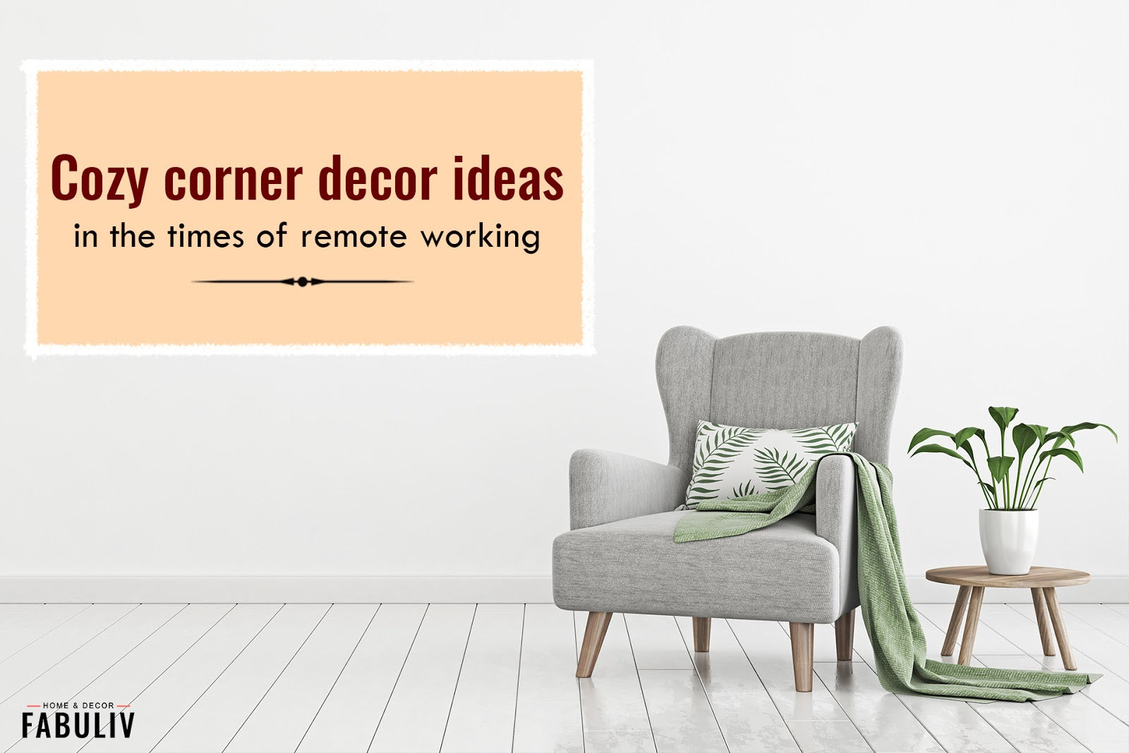 Wind Down With a Cozy Corner at Home Relaxing as You Work From Home