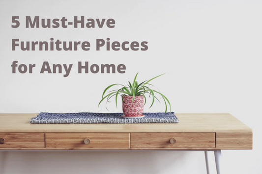 5 Must Have Multi-Purpose Furniture Pieces for Any Home