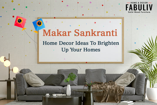Makar Sankranti Home Decor Ideas To Brighten Up Your Homes
