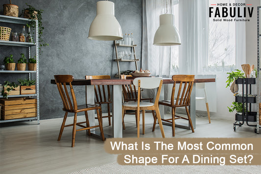 What Is The Most Common Shape For A Dining Set?